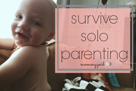 Surviving Solo Parenting | www.mommyzoid.ca|